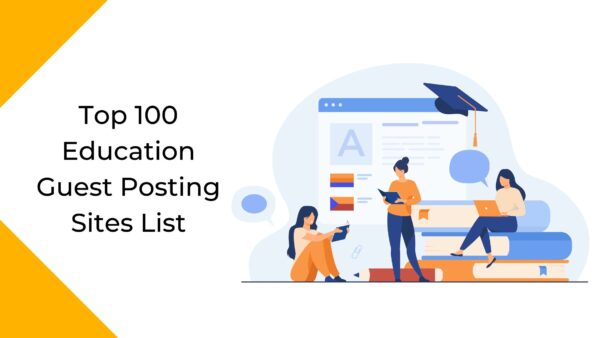 Top 100 Education Guest Posting Sites List