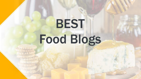 Best Food Blogs to Follow in 2023