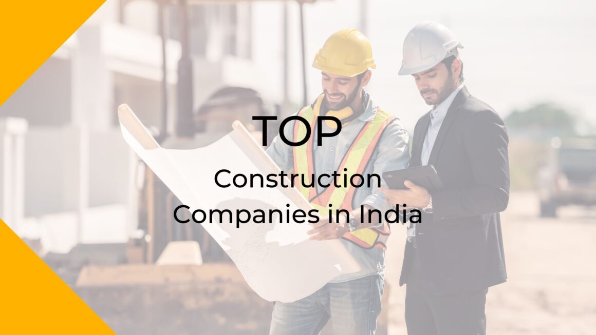 Construction Companies in India