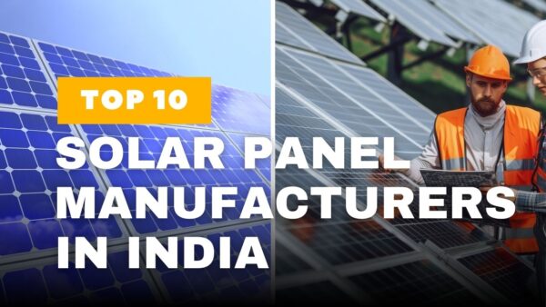 List of Top Solar Panel Manufacturers in India